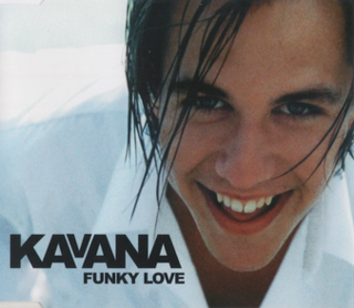 <span class="mw-page-title-main">Funky Love (Kavana song)</span> 1998 single by Kavana