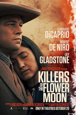 <i>Killers of the Flower Moon</i> (film) 2023 film by Martin Scorsese