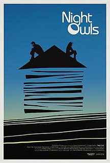 <i>Night Owls</i> (2015 film) 2015 film directed by Charles Hood