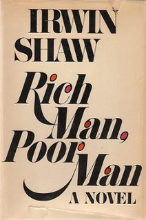 <i>Rich Man, Poor Man</i> (novel) novel by Irwin Shaw