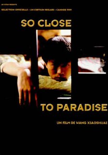 <i>So Close to Paradise</i> 1998 Chinese film