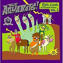 The Aquabats - Mitler, Efsaneler ve Diğer Harika Maceralar Vol. 2 cover.jpg