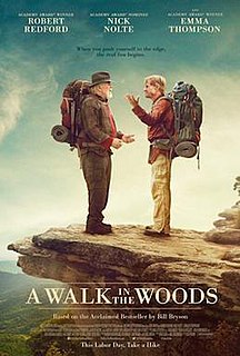 <i>A Walk in the Woods</i> (film) 2015 film by Ken Kwapis