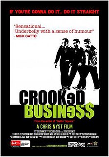 <i>Crooked Business</i> 2008 Australian film