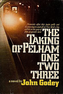 First edition
(publ. G. P. Putnam's Sons) The Taking of Pelham One Two Three (novel).jpg