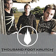 Thousand Foot Krutch - Falls Apart.jpg