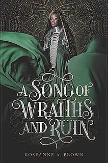 <i>A Song of Wraiths and Ruin</i> 2020 fantasy novel by Roseanne A. Brown