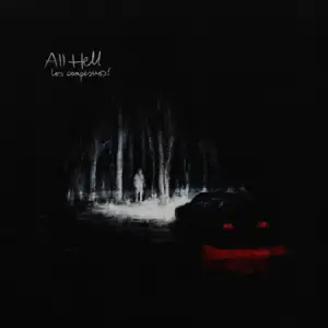 <i>All Hell</i> (Los Campesinos! album) 2024 studio album by Los Campesinos!