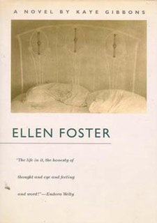 <i>Ellen Foster</i> 1997 book by Kaye Gibbons