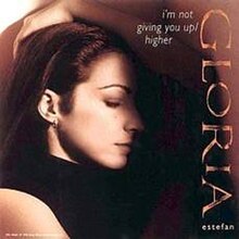 Gloria Estefan aku Tidak Memberikan anda Up-Tinggi Single.jpg