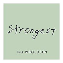 INA WROLDSEN - STRONGEST (Tradução/Legenda PT/BR) 