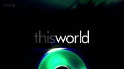 This World 2004 - 2004'ten beri dizi başlık kartının TV Ekran Görüntüsü.