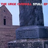 Cover of the Stull EP by Urge Overkill. The now-destroyed chapel is in the background.