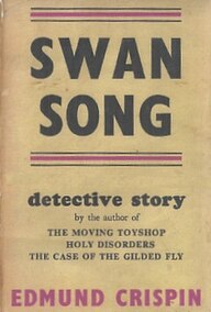 <i>Swan Song</i> (Crispin novel) 1947 novel