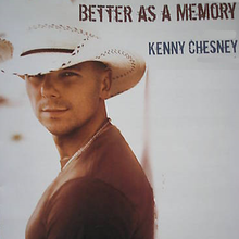 Kenny Chesney - Beter als een herinnering.png