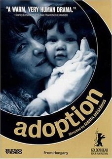 <i>Adoption</i> (film) 1975 Hungarian drama film directed by Márta Mészáros