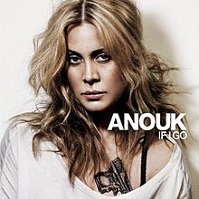 If I Go Anouk Song Wikipedia