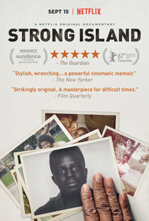 <i>Strong Island</i> (film) 2017 film directed by Yance Ford