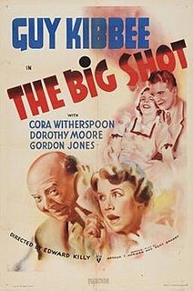 <i>The Big Shot</i> (1937 film) 1937 American comedy film directed by Edward Killy