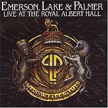 Live At The Royal Albert Hall Emerson Lake And Palmer Album Wikipedia