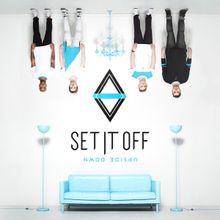 Set It off Upside Down Album 