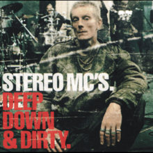 Stereo MC's - Deep Down & Dirty.png