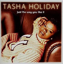 Таша Холидей - Обложка альбома Just the Way You Like It.jpg