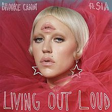Исполнитель: Brooke Candy - Living Out Loud (feat. Sia) .jpg