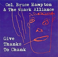 Col Bruce Hampton and the Quark Alliance Give Thanks to Chank.jpg
