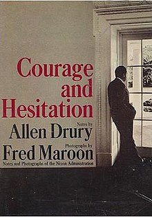 Courage-and-Hesitation (1971) Allen-Drury.jpg