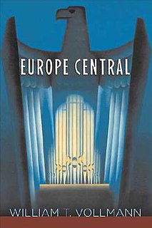 <i>Europe Central</i> 2005 novel by William T. Vollmann