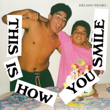 Helado Negro - This Is How You Smile.png