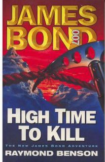 <i>High Time to Kill</i> Novel by Raymond Benson