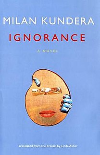 <i>Ignorance</i> (novel) Novel by Milan Kundera