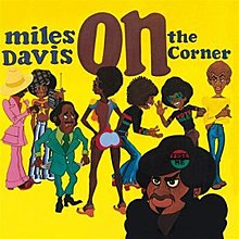 Miles Davis On The Corner.jpg