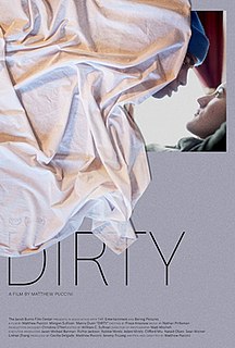<i>Dirty</i> (2020 film) 2020 short film by Matthew Puccini