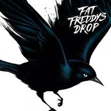 Fat freddys drop blackbird.jpeg