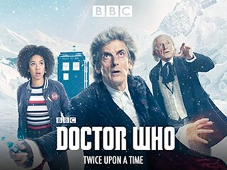 Twice Upon a Time (<i>Doctor Who</i>) 2017 Doctor Who episode