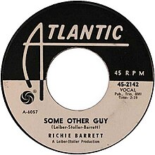 Richie Barrett - Some Other Guy single (1962) Atlantic.jpg