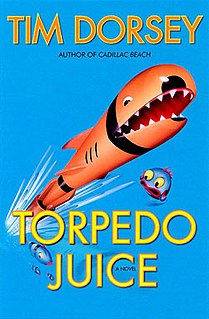 <i>Torpedo Juice</i> (novel) book by Tim Dorsey