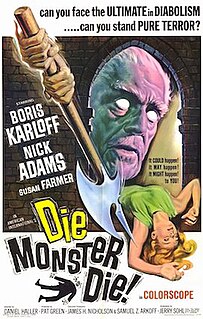 <i>Die, Monster, Die!</i> 1965 film by Daniel Haller