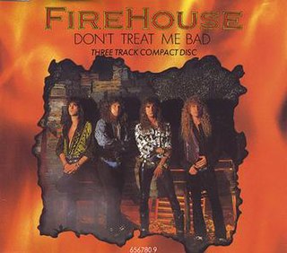 <span class="mw-page-title-main">Don't Treat Me Bad</span> 1991 single by FireHouse