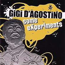 Gigi D'Agostino - Ba'zi tajribalar.jpg