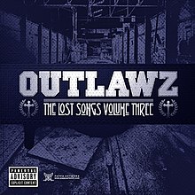Outlawz - Потерянные песни Vol. 3 в 2010.jpg