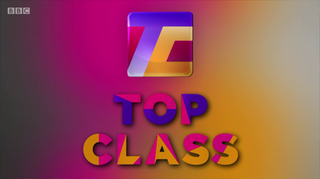 <i>Top Class</i> British TV series or programme