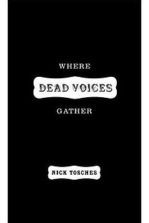 <i>Where Dead Voices Gather</i> book by Nick Tosches