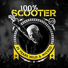 100% Scooter (25 Years Wild & Wicked).jpg