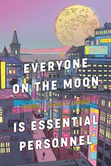 Everyone on the Moon is Essential Personnel.jpeg