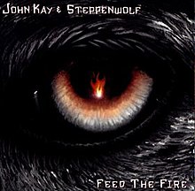 Feed the Fire - Steppenwolf.jpg