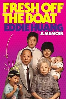 <i>Fresh Off the Boat: A Memoir</i> 2013 autobiography by Eddie Huang